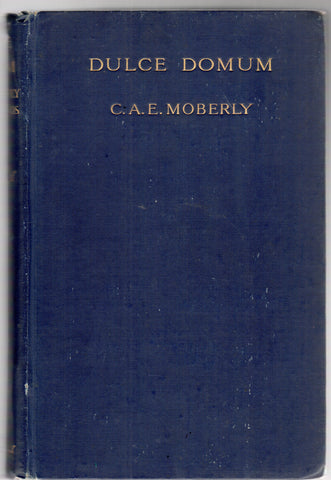 Dulce Domum, George Moberly his family and friends, C.A.E. Moberly, 1911