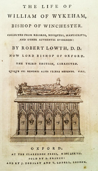 The Life of William of Wykeham, Robert Lowth, 1777