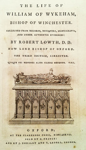 The Life of William of Wykeham, Robert Lowth, 1777
