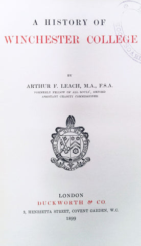 A History of Winchester College, Arthur F. Leach, 1899