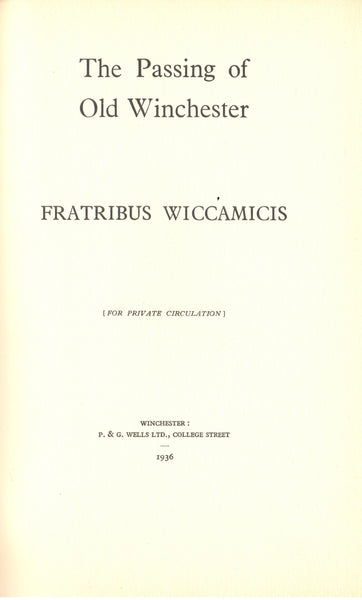 The Passing of Old Winchester, W.A. Fearon, 1936